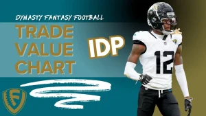 IDP Dynasty Trade Value Chart (Post-Draft)