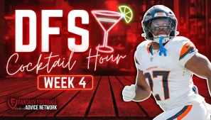 Week 4 DFS Cocktail Hour