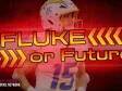 Week 1 Fluke or Future