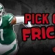 Pick or Frick? Week 5