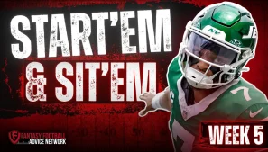 Week 5 Start 'Em & Sit 'Em