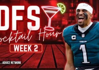 Week 2 DFS Cocktail Hour