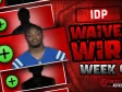 Week 6 IDP Waiver Wire