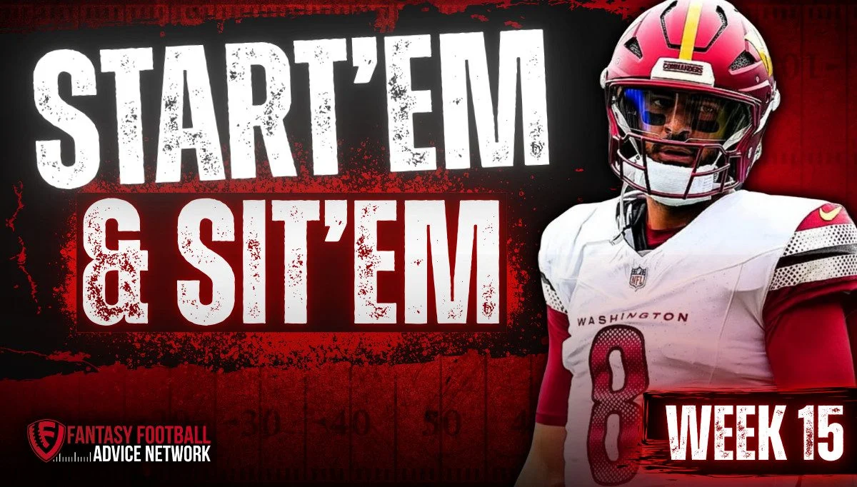 Week 15 Start 'Em & Sit 'Em